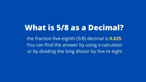 5/8 as a Decimal